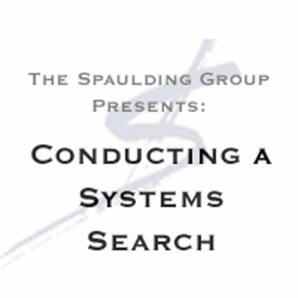 Conducting a Systems Search - Webcast - Took place on December 16, 2009