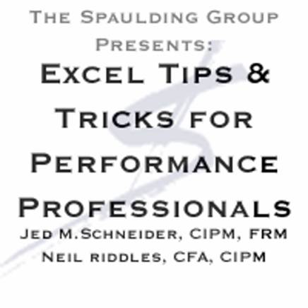 Excel Tips & Tricks for Performance Professionals - GIPS Performance Measurement TSG